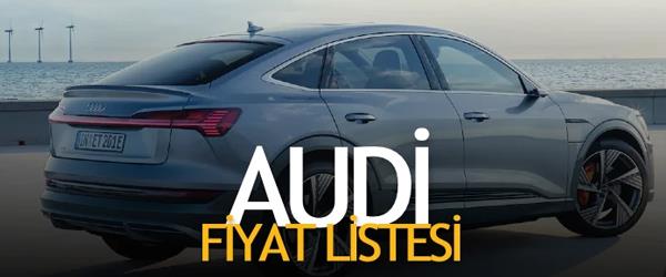 Audi Kasım 2022 Sıfır Araba Fiyatları Audi Kasım 2022 Sıfır Araba Fiyatları