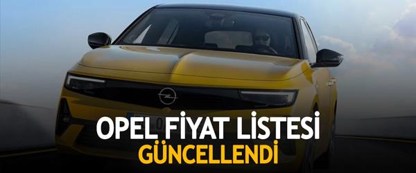2023 Ocak Opel Güncel Fiyat Listesi 2023 Ocak Opel Güncel Fiyat Listesi