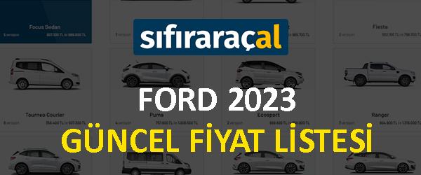 Ford 2023 Güncel Fiyat Listesi Ford 2023 Güncel Fiyat Listesi