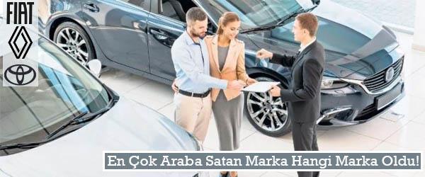 En Çok Araba Satan Marka Hangi Marka Oldu! En Çok Araba Satan Marka Hangi Marka Oldu!