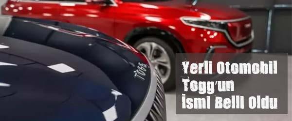 Yerli Otomobil Togg’un İsmi Belli Oldu Yerli Otomobil Togg’un İsmi Belli Oldu
