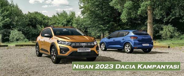 Nisan 2023 Dacia Kampanyası Nisan 2023 Dacia Kampanyası