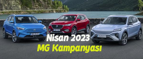 Nisan 2023 MG Kampanyası Nisan 2023 MG Kampanyası