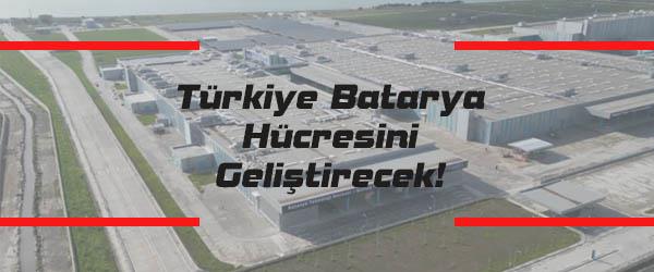 Türkiye Batarya Hücresini Geliştirecek!