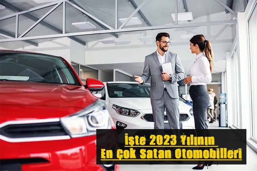 İşte 2023 Yılının En Çok Satan Otomobilleri