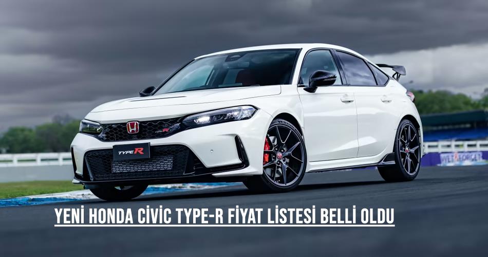 Yeni Honda Civic Type-R Fiyat Listesi Belli Oldu Yeni Honda Civic Type-R Fiyat Listesi Belli Oldu