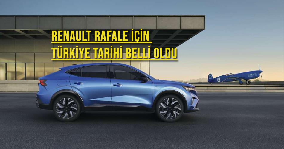 Renault Rafale İçin Türkiye Tarihi Belli Oldu Renault Rafale İçin Türkiye Tarihi Belli Oldu