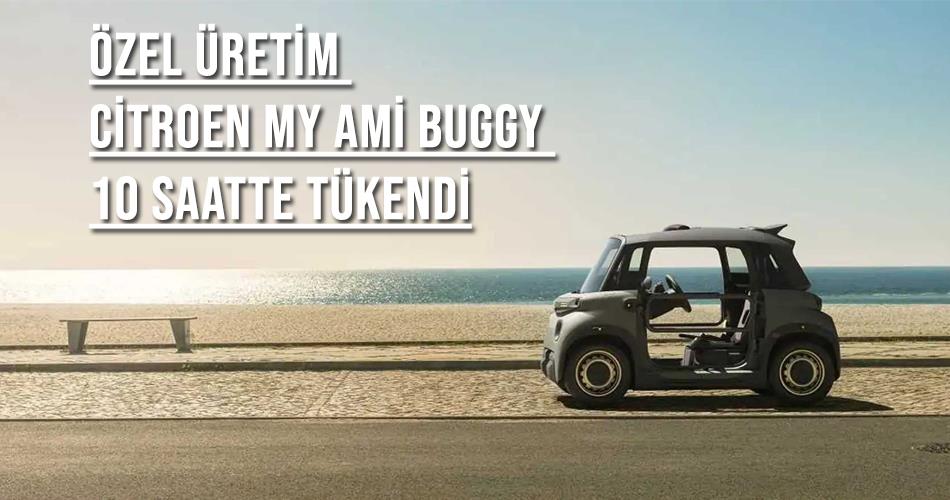 Özel Üretim Citroen My Ami Buggy 10 Saatte Tükendi Özel Üretim Citroen My Ami Buggy 10 Saatte Tükendi
