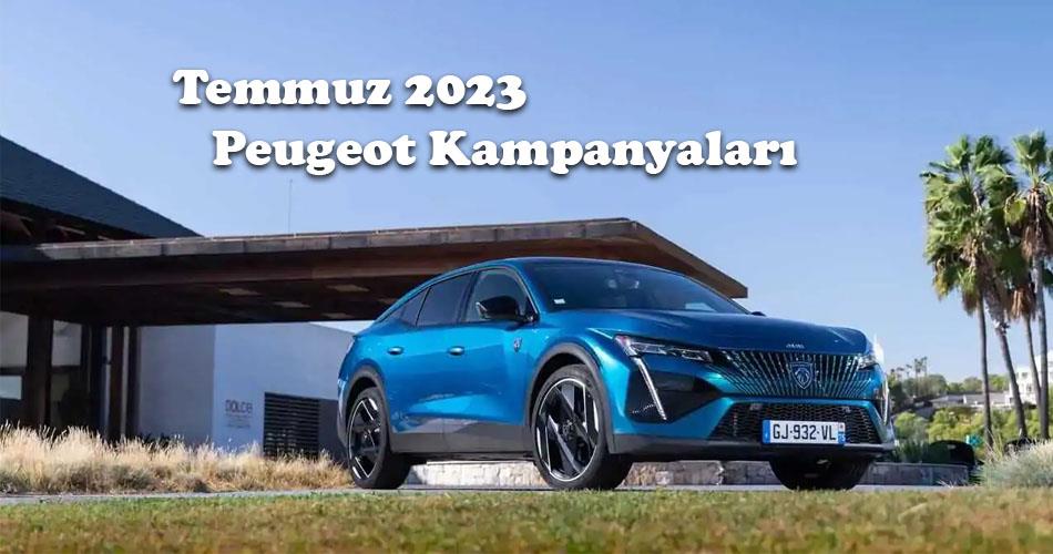 Temmuz 2023 Peugeot Kampanyaları Temmuz 2023 Peugeot Kampanyaları