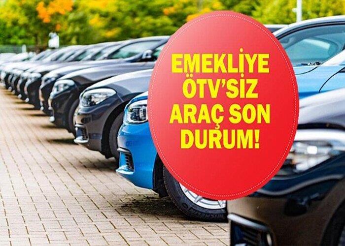 Arabasını Yenilemek İsteyen Emekli İçin Liste Netleşti: İşte Vergisiz Fiyatlar! Arabasını Yenilemek İsteyen Emekli İçin Liste Netleşti: İşte Vergisiz Fiyatlar!