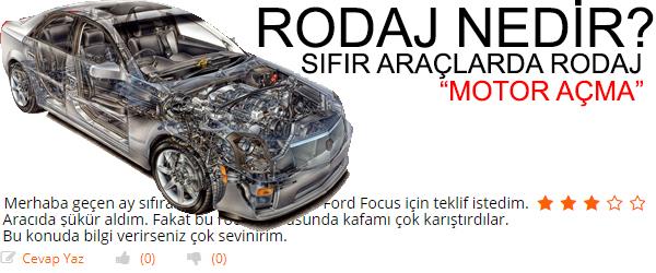 Sıfır Araçlarda Rodaj Süresinde Neler Yapılmalı?