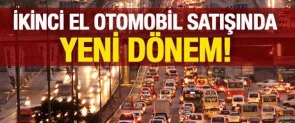 İkinci el araç satışında yeni dönem İkinci el araç satışında yeni dönem
