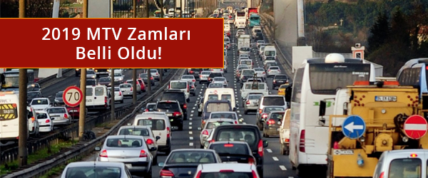 2019 MTV Artış Oranı Yeniden Düzenlendi 2019 MTV Artış Oranı Yeniden Düzenlendi