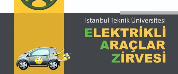Elektrikli Araçlar İTÜ’de Sergilenecek Elektrikli Araçlar İTÜ’de Sergilenecek