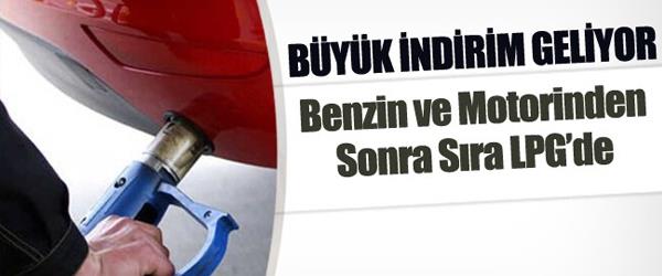 LPG’ye Büyük İndirim Yolda LPG’ye Büyük İndirim Yolda