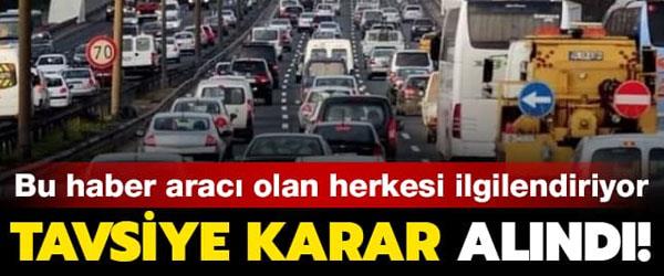 Tüm Araç Sahiplerini İlgilendiriyor Tüm Araç Sahiplerini İlgilendiriyor