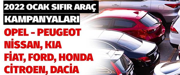 2022 Ocak Ayı Sıfır Araç Kampanyaları 2022 Ocak Ayı Sıfır Araç Kampanyaları