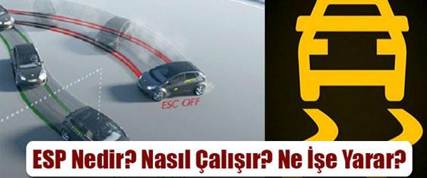 ESP Nedir ve Ne İşe Yarar? ESP Nedir ve Ne İşe Yarar?