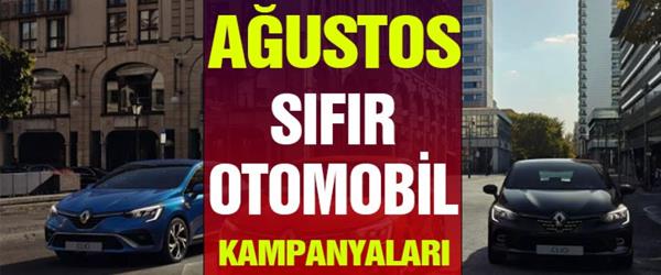 Ağustos 2022 Güncel Otomobil Kampanyaları Ağustos 2022 Güncel Otomobil Kampanyaları